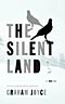 The Silent Land